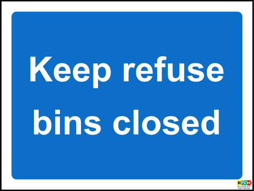 Keep refuse bins closed sign - Self adhesive sticker 200mm x 150mm