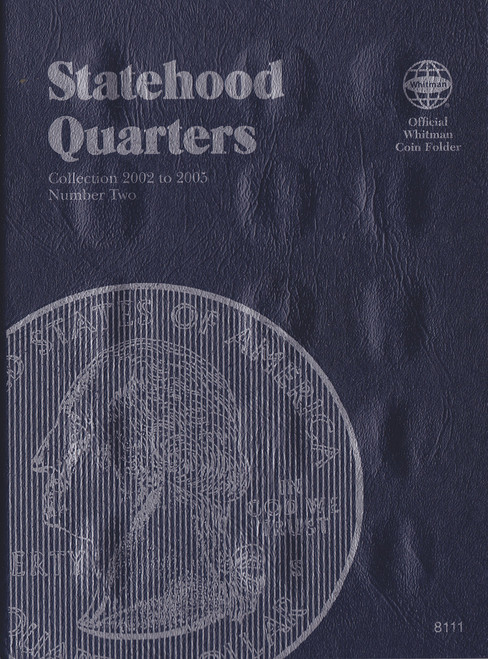 2002-2005 STATEHOOD QUARTER ISBN 1-58238-111-9 WHITMAN No 8111 TRIFOLD COIN; ALBUM, BINDER, BOARD, BOOK, CARD, COLLECTION, FOLDER, HOLDER, PAGE, PORTFOLIO, PUBLICATION, SET, VOLUME 2002-2005 STATEHOOD QUARTER ISBN 1-58238-111-9 WHITMAN No 8111 TRIFOLD COIN; ALBUM, BINDER, BOARD, BOOK, CARD, COLLECTION, FOLDER, HOLDER, PAGE, PORTFOLIO, PUBLICATION, SET, VOLUME
