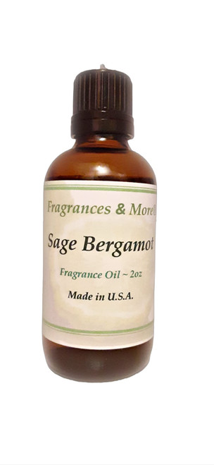 Fragrances & More - Sage Bergamot Fragrance Oil 2 oz. (60ml), Candle Scents for Candle Making, Scented Oil for Home, Fragrance Oil for Home and Office Diffuser, Aromatherapy Oils.