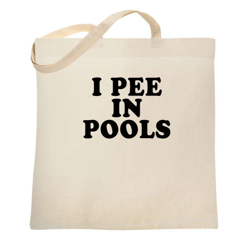 Pop Threads I Pee in Pools Funny Retro Party Quote Canvas Tote Bag Natural 15x15 inches