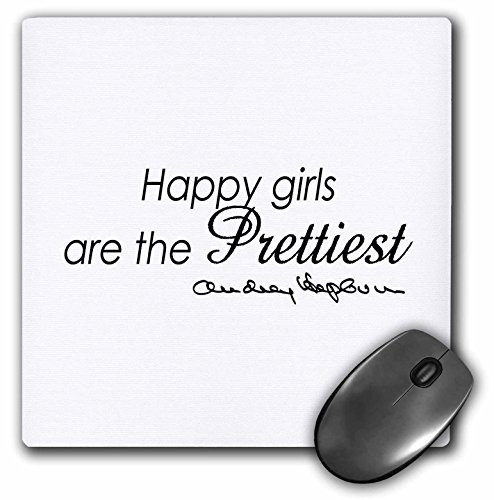 3dRose LLC 8 x 8 x 0.25 Inches Mouse Pad, Happy Girls are The Prettiest, Audrey Hepburn Quote (mp_163999_1)