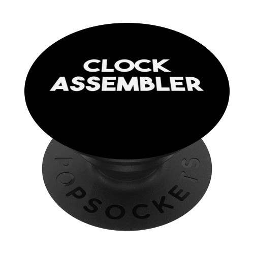 Clock Assembler PopSockets Swappable PopGrip