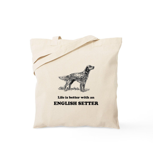 CafePress Life Is Better With An English Setter Tote Bag Canvas Tote Shopping Bag