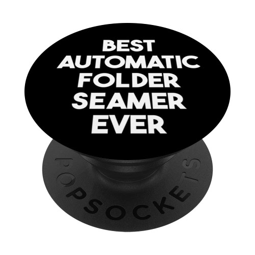 Best Automatic Folder Seamer Ever PopSockets Swappable PopGrip