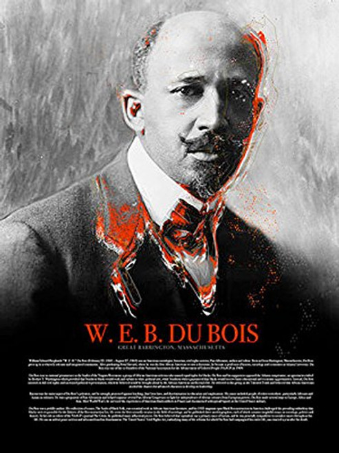 777 Tri-Seven Entertainment W.E.B. Dubois Poster with Bio Print African American Black History