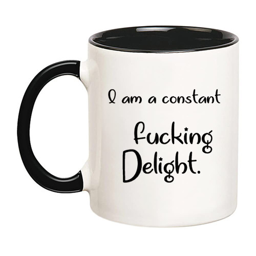 Fonhark - Funny Sarcastic Mug, I am A Constant Fucking Delight, 11 Oz Novelty Coffee Mug/Cup