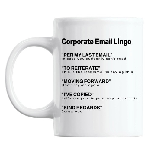 Vivulla68 Novelty Coffee Mug Corporate Email Lingo Mug, Per My Last Email Corporate Lingo Coffee Funny Coworker Gag Present, Co Worker Gifts, Anniversary, Office Humor Gifts (11oz, White)