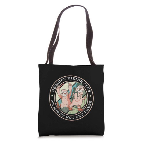Sloth Hiking Club Geology Rock Collector Rockhound Geologist Tote Bag