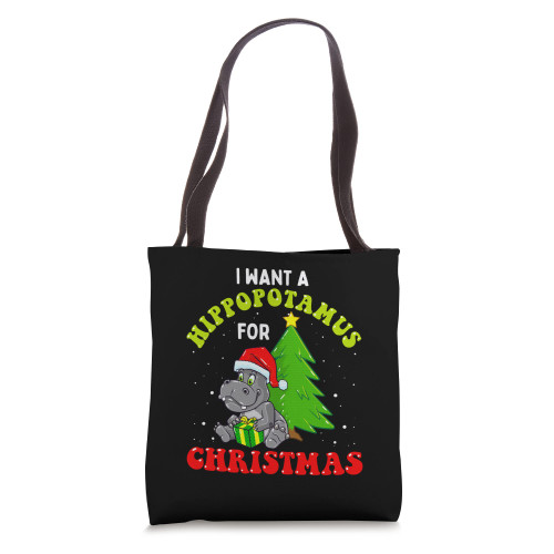 I Want A Hippopotamus For Christmas Xmas Hippo for Kid Women Tote Bag
