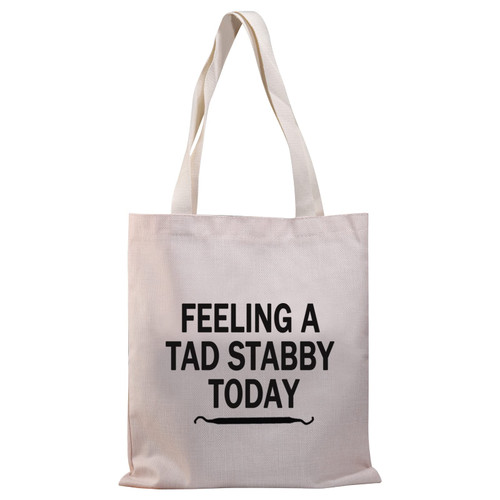 BDPWSS Dentist Tote Bag For Women Dentist Gift Feeling A Tad Stabby Today Funny Dental Hygienist Assistant Gift (Felling tab stabby TG) BDPWSS Dentist Tote Bag For Women Dentist Gift Feeling A Tad Stabby Today Funny Dental Hygienist Assistant Gift (Felling tab stabby TG)