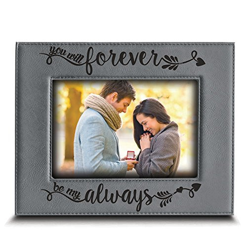 BELLA BUSTA - You Will Forever, be My Always Picture Frame - Engraved Leather Frame Gift for Couple-Gift Box Include (4"x 6" Horizontal (Grey))