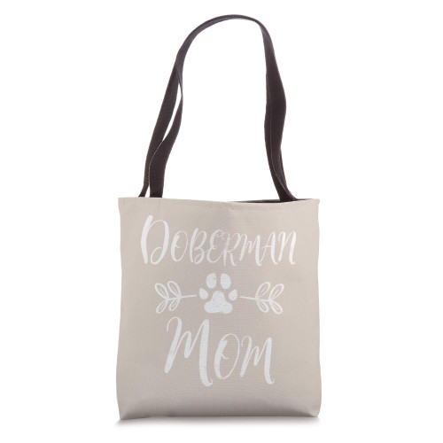 Doberman Mom Shirt Doberman Lover Owner Dobie Dog Mom Tote Bag Doberman Mom Shirt Doberman Lover Owner Dobie Dog Mom Tote Bag