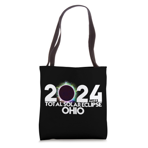 OHIO Total Solar Eclipse April 8 2024 Totality Tote Bag