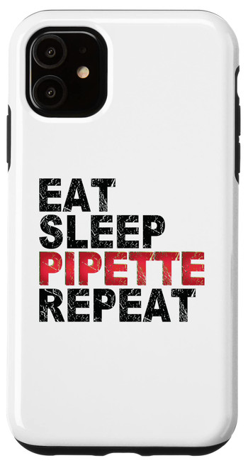 iPhone 11 Eat Sleep Pipette Repeat Microbiology Case