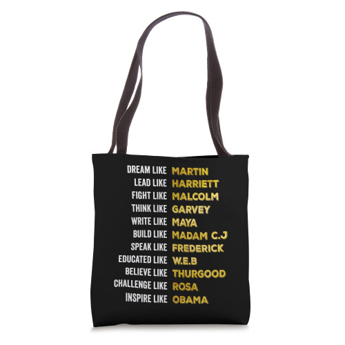 Dream Like Martin Lead Like Harriet Black History Month BLM Tote Bag
