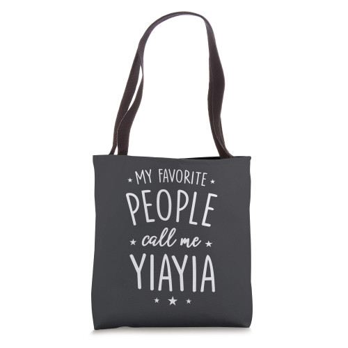 Yiayia Gift: My Favorite People Call Me Yiayia Tote Bag