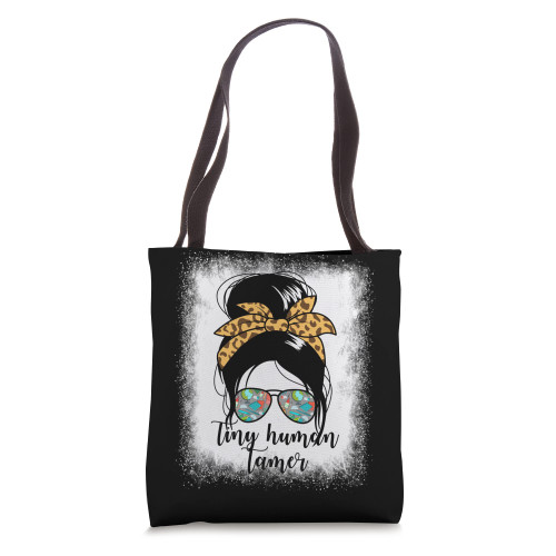 Tiny Human Tamer Women's Messy Bun Daycare Teacher Tote Bag Tiny Human Tamer Women's Messy Bun Daycare Teacher Tote Bag