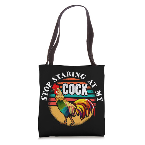 Stop Staring At My Cock for a Stop Staring At My Cock Tote Bag