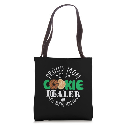 Proud Mom Of A Cookie Dealer Girl Troop Leader Scout Dealer Tote Bag Proud Mom Of A Cookie Dealer Girl Troop Leader Scout Dealer Tote Bag