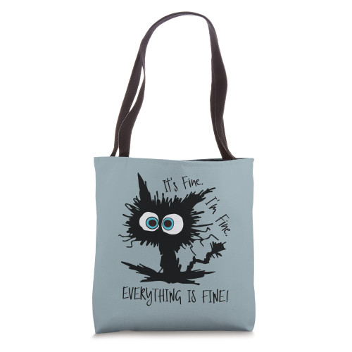 Its Fine Im Fine Everythings Fine Tshirt Womens Funny Cat Tote Bag