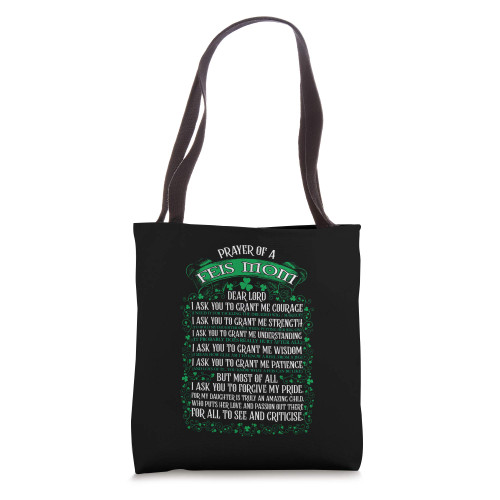 Irish Dancer Mom Prayer of a Feis Mom Gift Dance Mom Ireland Tote Bag