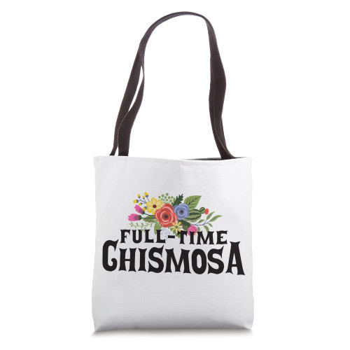 Funny Spanish Meme Latina Chismosa Tote Bag