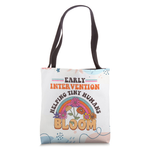 Early Interventionist Early Intervention Helping Tiny Humans Tote Bag