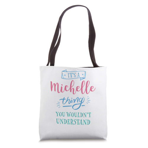 Cute Michelle Thing Personalized Name Gifts Tote Bag
