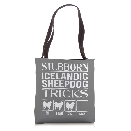 Stubborn Dog Tricks, dog gift idea, Funny Icelandic Sheepdog Tote Bag