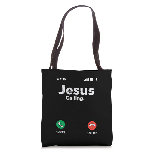 Jesus Calling God Christ Faith Religious Christian Gift Tote Bag Jesus Calling God Christ Faith Religious Christian Gift Tote Bag