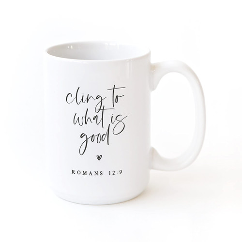 The Cotton & Canvas Co. Cling to What is Good Bible Verse, Religious, Scripture, Christian Porcelain Ceramic Coffee Mug