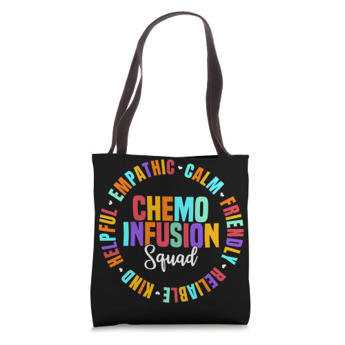 Oncology Nurse Chemo Infusion Squad Future Infusion Nurse Tote Bag