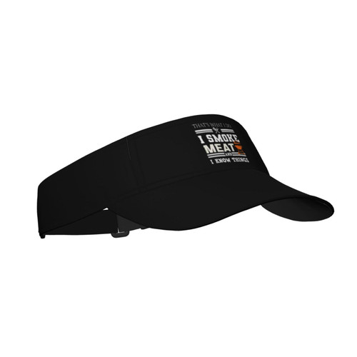 I Smoke Meat and I Know Things Sun Visor Cap for Women Men Summer Adjustable Sun Protection Visors Black