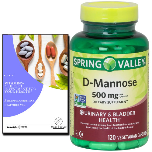 Spring Valley D-Mannose, 500mg, 120 Capsules (1 Pack) with "Vitamins- The Best Investment for Your Health" Mark & Lola's Guide (2 Items)