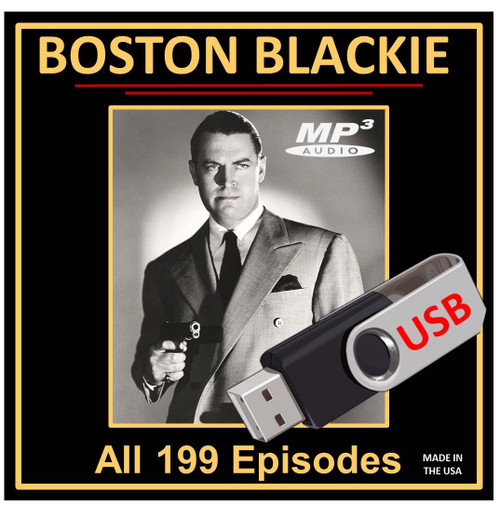 Boston Blackie: All 199 Old Time Radio Episodes in MP3 [USB Flash Drive]