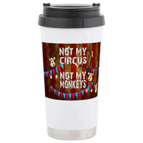 CafePress Monkeys NOT My Circus Stainless Steel Travel Mug Stainless Steel Travel Mug, Insulated 20 oz. Coffee Tumbler
