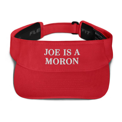 Anti Joe Biden Hat, Joe is A Moron (Embroidered Visor)