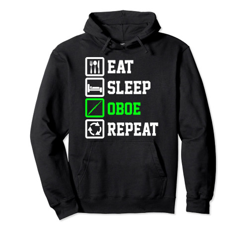 Eat Sleep Oboe Repeat Funny Oboe Dad Pullover Hoodie