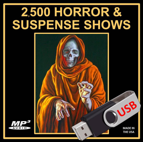 Collection of 2,500 Best Old Time Radio Horror & Suspense Shows in MP3 [USB Flash Drive]