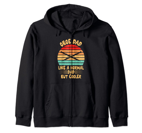 Oboe Dad like a normal Dad but cooler Oboist Zip Hoodie