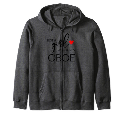 Just A Girl Who Loves Oboe - Music Oboe Zip Hoodie
