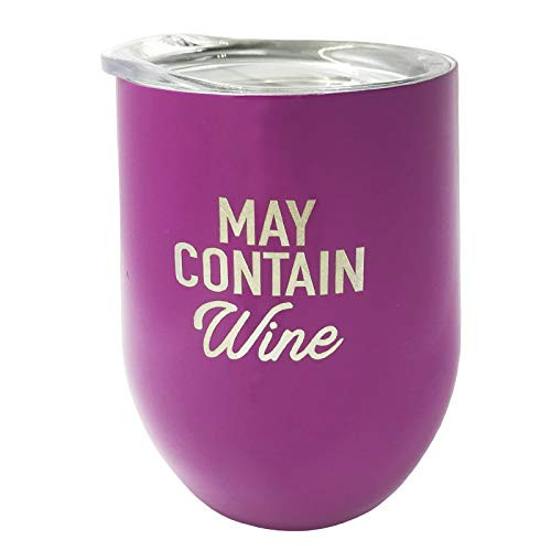 May Contain Wine - 12 oz Wine Tumbler w/Lid Vacuum Insulated Double Wall Stainless Steel Cup - BPA Free - Funny Wine Glass/Travel Mug (perfect for Coffee, Wine) Keep drinks warm/cold (purple)