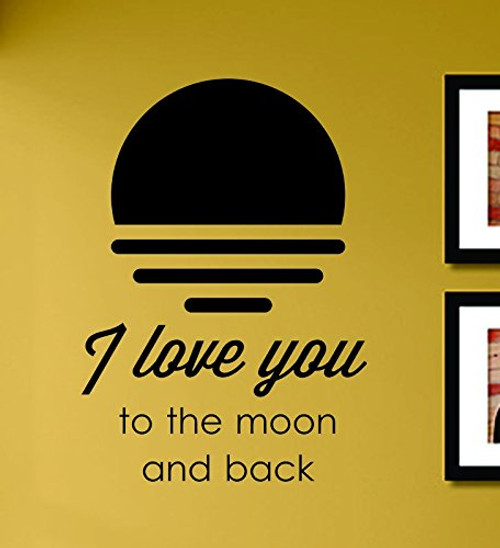 I Love You to the Moon and Back Vinyl Wall Decals Quotes Sayings Words Art Decor Lettering Vinyl Wall Art Inspirational Uplifting
