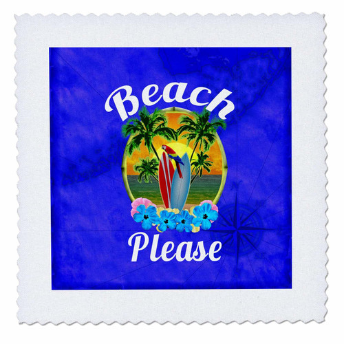 3dRose Beach Summer Funny Beach Quote on a Florida Keys Sailing map. - Quilt Squares (qs_351628_1)