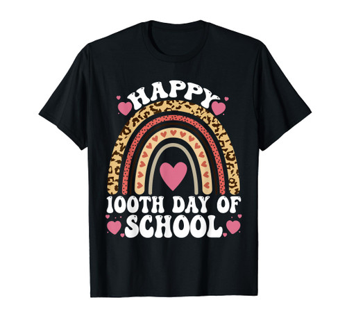 Leopard Rainbow Happy 100th Day School Cute 100 Days Teacher T-Shirt Leopard Rainbow Happy 100th Day School Cute 100 Days Teacher T-Shirt