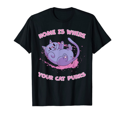 Home Is Where Your Cat Purrs Purr Kitty Cute Cat Lover T-Shirt