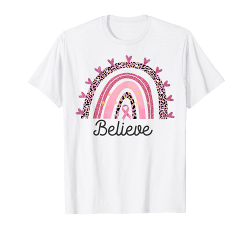 Breast Cancer Awareness Believe Leopard Pink Rainbow Warrior T-Shirt Breast Cancer Awareness Believe Leopard Pink Rainbow Warrior T-Shirt