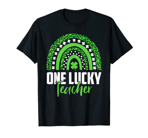 Teacher St Patricks Day Rainbow One Lucky Teacher T-Shirt
