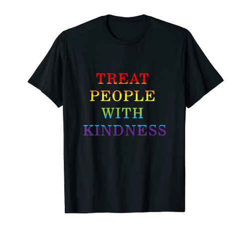Treat People With Kindness LGBT-Q Gay Pride Rainbow Flag T-Shirt