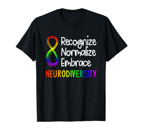 Neurodiversity Shirt Autism Spectrum ASD Rainbow Infinity T-Shirt